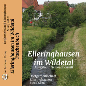 Elleringhausen - Dorf an der Wilde - Taschenbuch, Schwarz-Weiß-Ausgabe