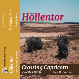 Crossing Capricorn, 2. Buch: Höllentor, E-Book Set