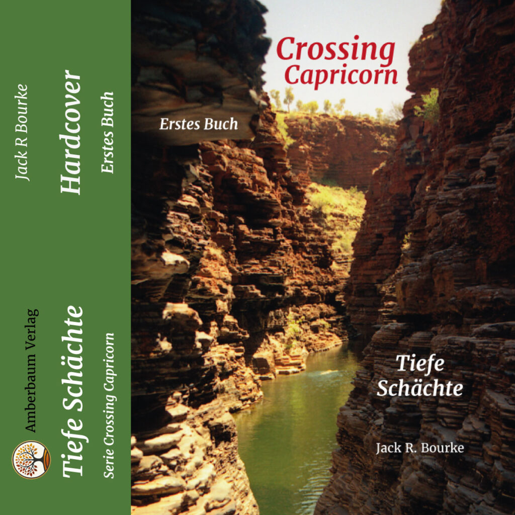 Crossing Capricorn, 1. Buch, Tiefe Schächte, Festeinband
